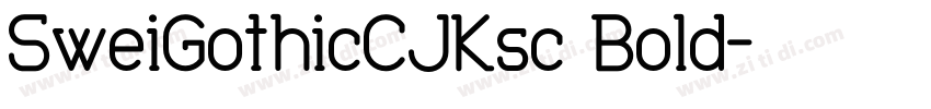 SweiGothicCJKsc Bold字体转换